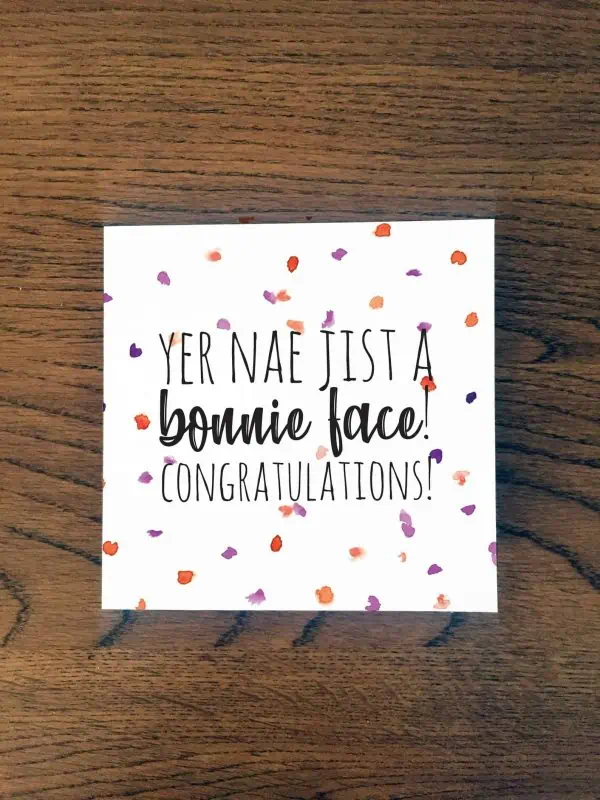 Doric Cards, Scottish Congratulations Card - Bonnie Face - Jaro