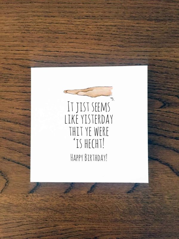 Doric Cards, Scottish Birthday Card - Jist Seems Like Yisterday. - Jaro Design Studio - 1